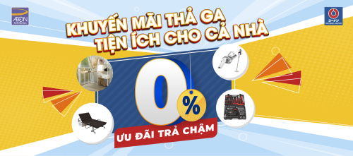 [KOHNAN] KHUYẾN MÃI THẢ GA, TIỆN ÍCH CHO CẢ NHÀ